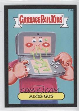 2014 Topps Garbage Pail Kids Series 2 - [Base] - Canvas Texture #110a - Mucus Gus