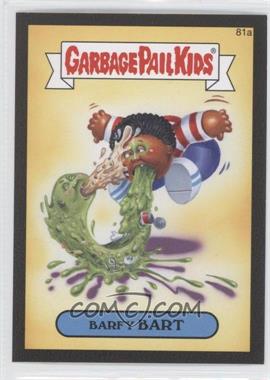 2014 Topps Garbage Pail Kids Series 2 - [Base] - Canvas Texture #81a - Barfy Bart