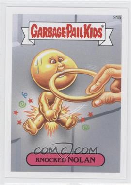 2014 Topps Garbage Pail Kids Series 2 - [Base] - Character Back #91b - Knocked Nolan