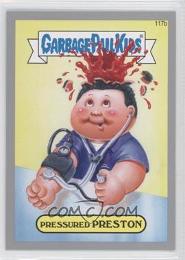 2014 Topps Garbage Pail Kids Series 2 - [Base] - Silver #117b - Pressured Preston