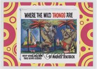 Where the Wild Thongs Are