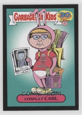 2015 Topps Garbage Pail Kids 30th Anniversary - Artistic Interpretations - Black #1b - Cosplay Carl