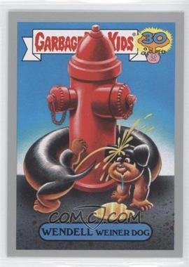 2015 Topps Garbage Pail Kids 30th Anniversary - Garbage Pail Pets - Silver #8a - Wendell Weiner Dog