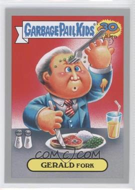 2015 Topps Garbage Pail Kids 30th Anniversary - Garbage Pail Presidents - Silver #5a - Gerald Fork