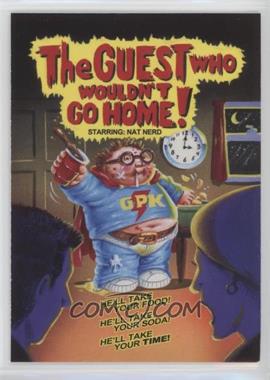 2015 Topps Garbage Pail Kids 30th Anniversary - Horror Films #1 - The Guest Who Wouldn't Go Home!
