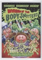 Invasion of the Body Snotters