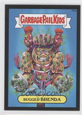 2015 Topps Garbage Pail Kids Series 1 - [Base] - Collector Pack Canvas Texture #49a - Bugged Brenda