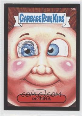 2015 Topps Garbage Pail Kids Series 1 - [Base] - Collector Pack Canvas Texture #51b - Re Tina