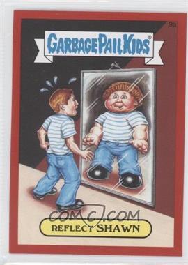 2015 Topps Garbage Pail Kids Series 1 - [Base] - Collector Pack Red Metallic #9a - Reflect Shawn