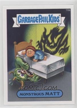 2015 Topps Garbage Pail Kids Series 1 - [Base] #10a - Monstrous Matt
