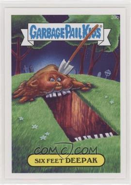 2015 Topps Garbage Pail Kids Series 1 - [Base] #39b - Six Feet Deepak