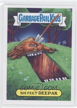 2015 Topps Garbage Pail Kids Series 1 - [Base] #39b - Six Feet Deepak