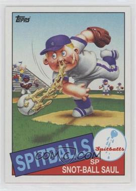 2015 Topps Garbage Pail Kids Series 1 - Baseball Cards - 1985 Topps Design #4 - Snot-Ball Saul