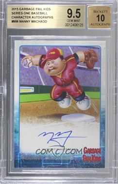 2015 Topps Garbage Pail Kids Series 1 - MLB Player Caricature Autographs #_MAMA - Manny Machado [BGS 9.5 GEM MINT]