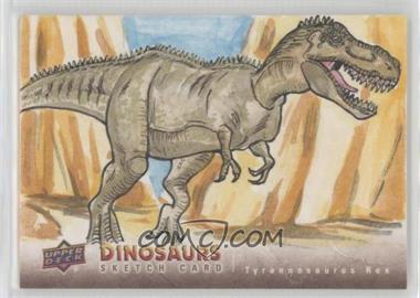 2015 Upper Deck Dinosaurs - Sketch Cards #SC-TYR - Tyrannosaurus Rex /1