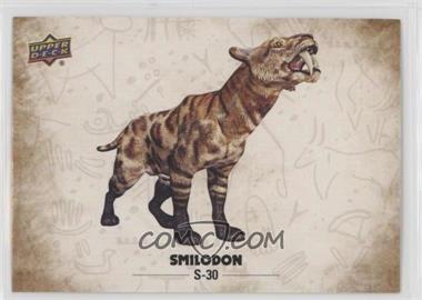 2015 Upper Deck Dinosaurs - Stickers #S-30 - Smilodon