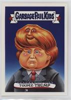 Garbage Pail Kids - Toupee Trump #/398