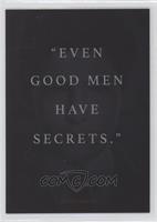 Even Good Men Have Secrets