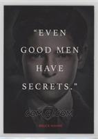 Even Good Men Have Secrets