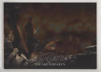 You are Foresaken [EX to NM]