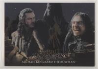 All Hail King Bard The Bowman [EX to NM]