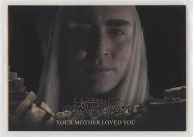 2016 Cryptozoic The Hobbit: The Battle of the Five Armies - [Base] - Silver Foilboard #79 - Your Mother Loved You