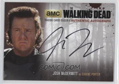 2016 Cryptozoic The Walking Dead Season 4 Part 2 - Horizontal Autographs #JMD2 - Josh McDermitt as Eugene Porter