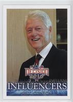 Influencers - Bill Clinton