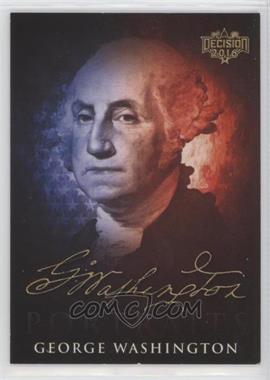 2016 Decision 2016 - Candidate Portraits - Hobby #CP62 - George Washington