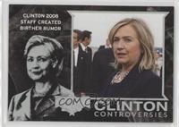Clinton 2008 Staff Created Birther Rumor