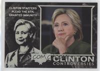 Clinton Staffers Plead the 5th, Granted Immunity