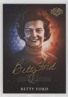 Betty Ford #/2