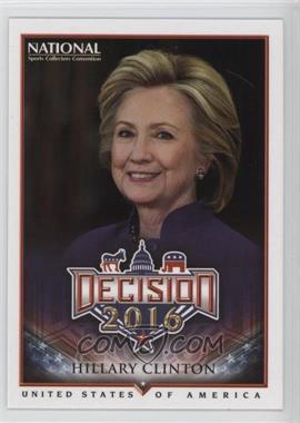 2016 Decision 2016 - National Sports Collectors Convention #NC6 - Hillary Clinton