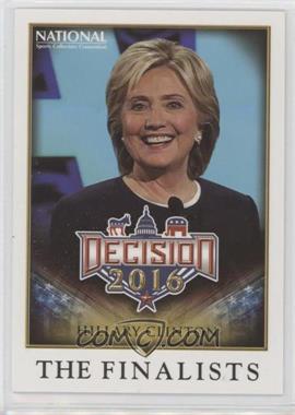 2016 Decision 2016 - National Sports Collectors Convention #NC8 - The Finalists - Hillary Clinton