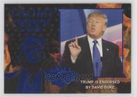 Trump is Endorsed by David Duke