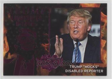 2016 Decision 2016 - Trump Under Fire - Pink #TUF8 - Trump "Mocks" Disabled Reporter