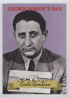 2016 Historic Autographs The Mob - [Base] #11 - Carlo Gambino ("The Godfather") /40