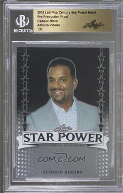 2016 Leaf Pop Century - Star Power - Pre-Production Proof Opaque Black #SP-AR1 - Alfonso Ribeiro /1 [BGS Encased]