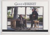 Tyrion Lannister & Lord Varys