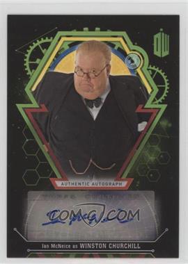 2016 Topps Doctor Who Extraterrestrial Encounters - Autographs - Green #_IAMC - Ian McNeice as Winston Churchill /50