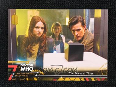 2016 Topps Doctor Who Extraterrestrial Encounters - [Base] - Gold #88 - The Power of Three /1