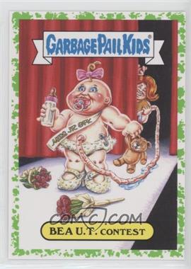 2016 Topps Garbage Pail Kids American as Apple Pie in Your Face - Americana Swept Under the Rug - Snot Splatter #7b - Bea U.T. Contest