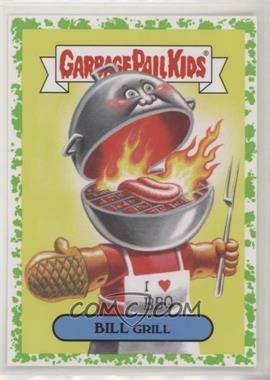 2016 Topps Garbage Pail Kids American as Apple Pie in Your Face - [Base] - Snot Splatter #3a - Bill Grill