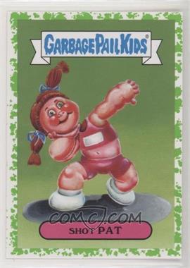 2016 Topps Garbage Pail Kids American as Apple Pie in Your Face - U.S. Summer Olym-Picks Team - Snot Splatter #9b - Shot Pat