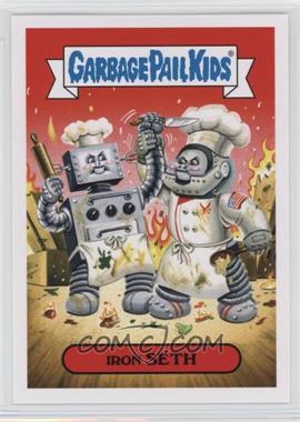 2016 Topps Garbage Pail Kids Prime Slime Trashy TV - Food TV Series #5b - Iron Seth