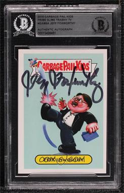2016 Topps Garbage Pail Kids Prime Slime Trashy TV - Game Show Stickers #5a - Fox Unworthy [BAS BGS Authentic]