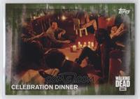Celebration Dinner #/25