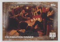 Celebration Dinner #/99