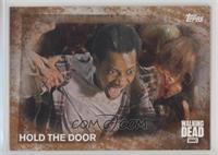 Hold The Door #/99