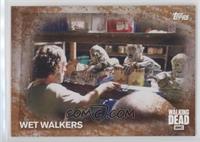 Wet Walkers #/99